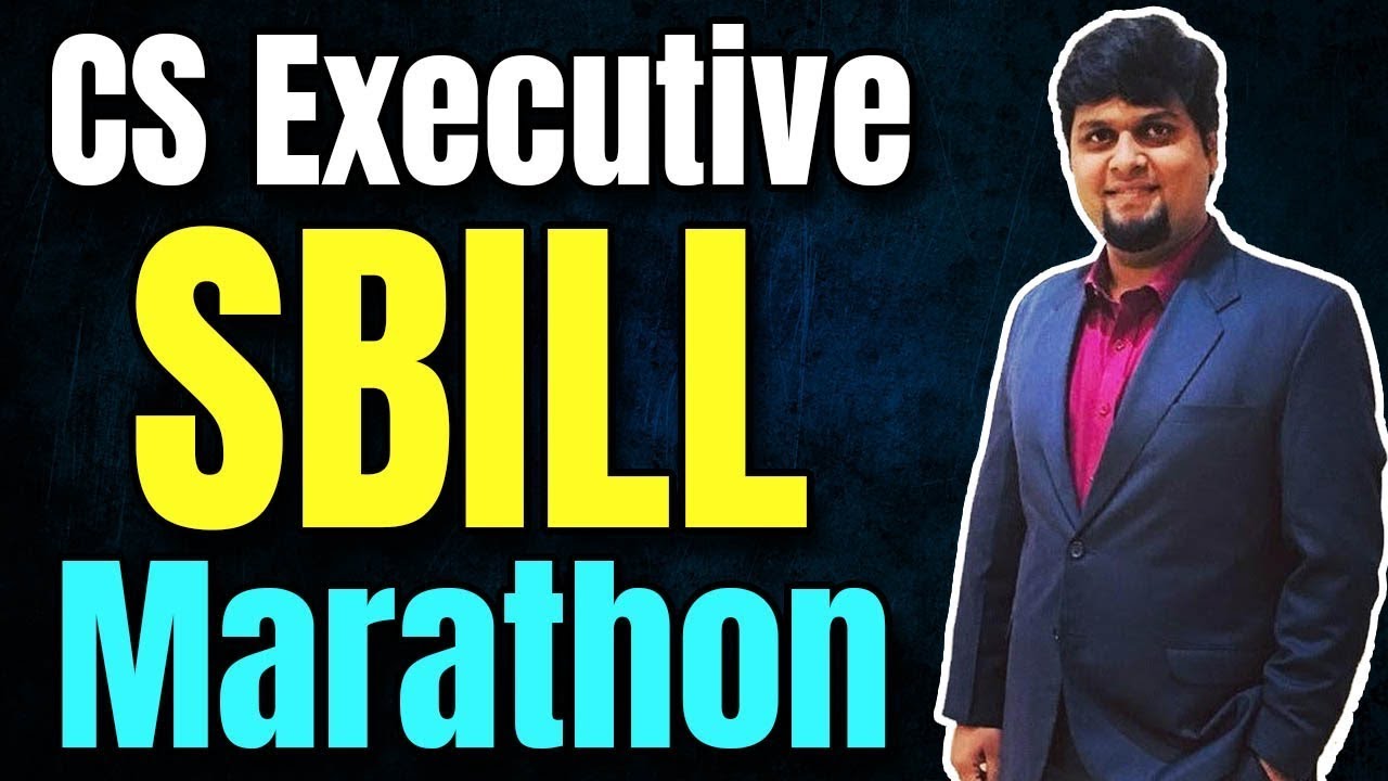 🔥SBILL / SBEC Brahmastra Marathon for June 2024 Exam | PART 1 |🔥CS Executive SBILL / SBEC Marathon