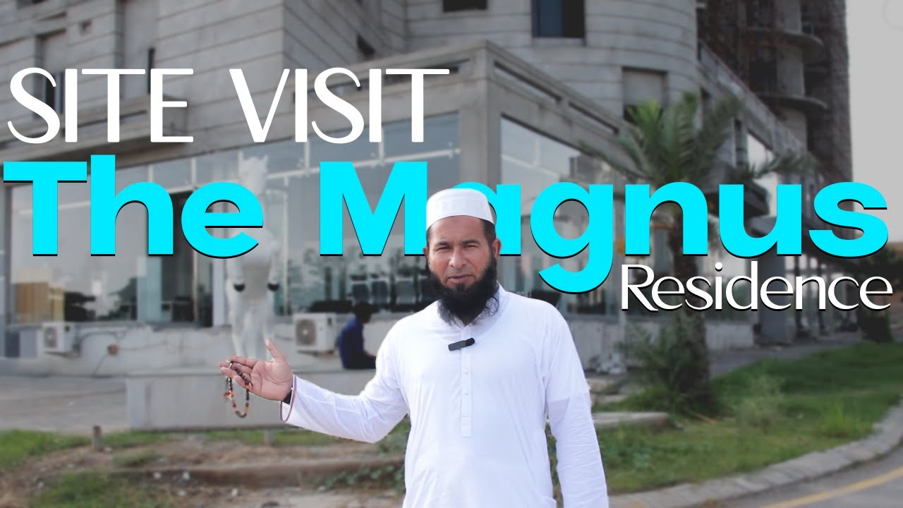 The Magnus Residence Top City-1 Islamabad || Latest Site Visit || Ready To Move Apartments & More