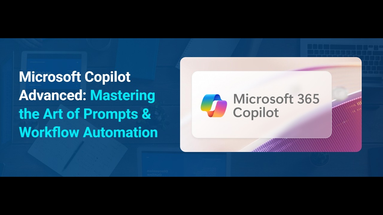 Microsoft Copilot Advanced: 3rd in a 3-part Series