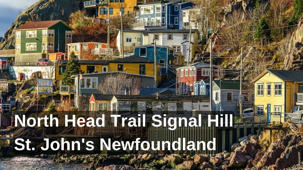St. John's Newfoundland North Head Trail Signal Hill through the Battery,