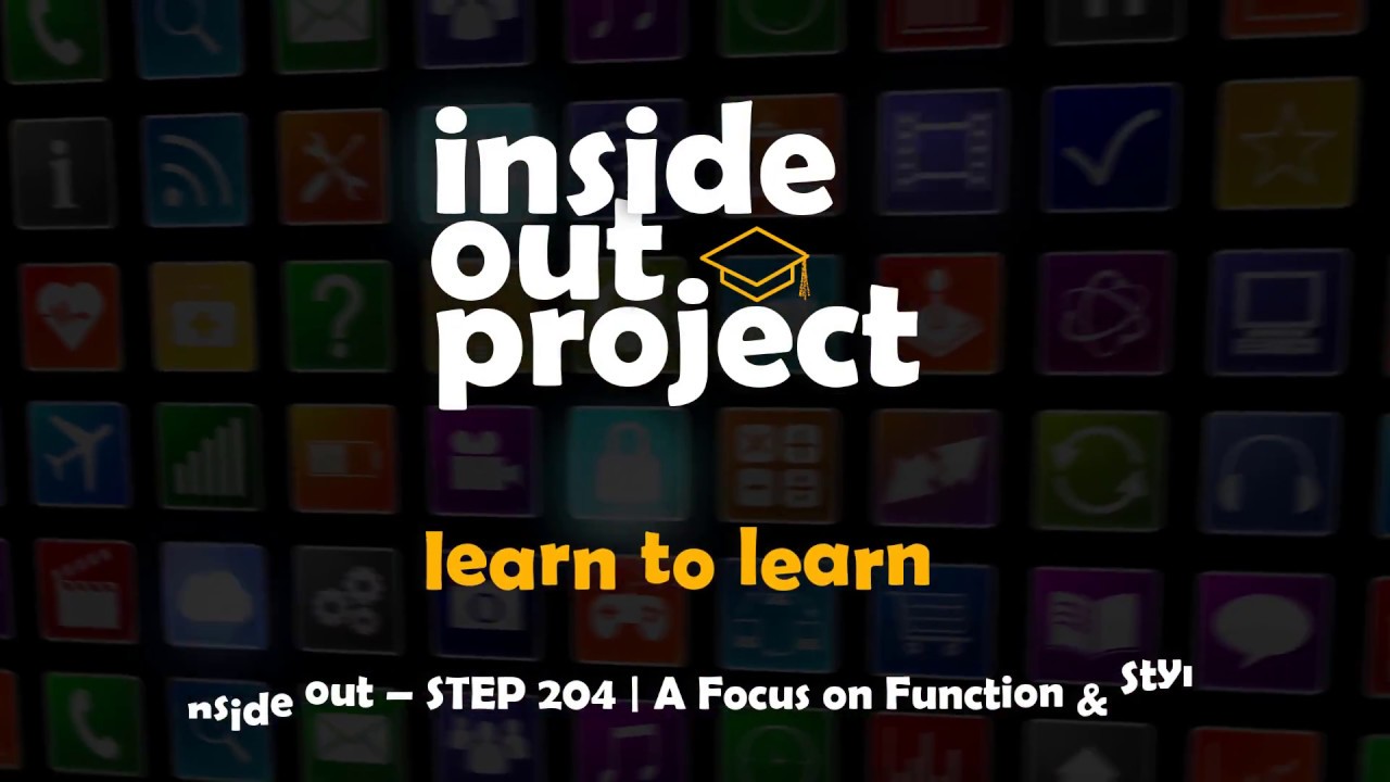 inside out - STEP 204 | A Focus on Function & Style