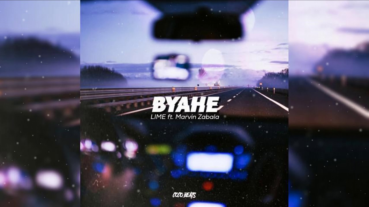 Lime - Byahe ft. Marvin Zabala (Prod by: Coco Beats)
