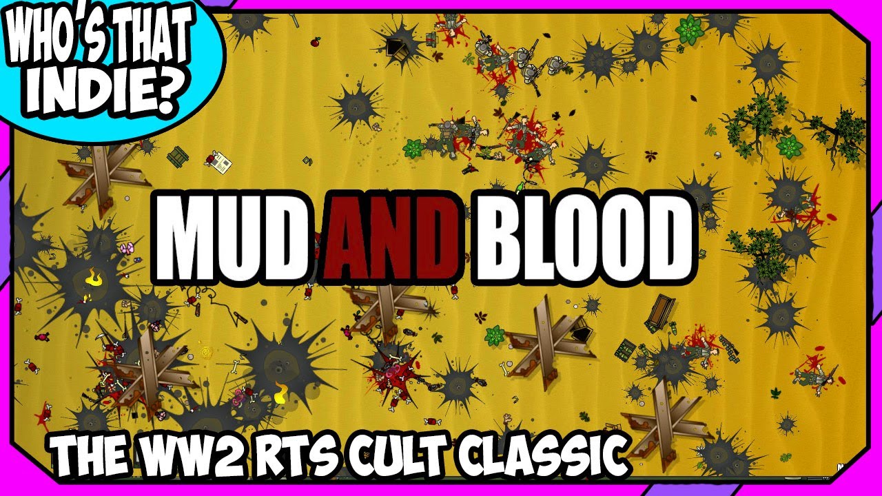 MUD AND BLOOD | The Top Down WW2 RTS Survival Game | ALPHA