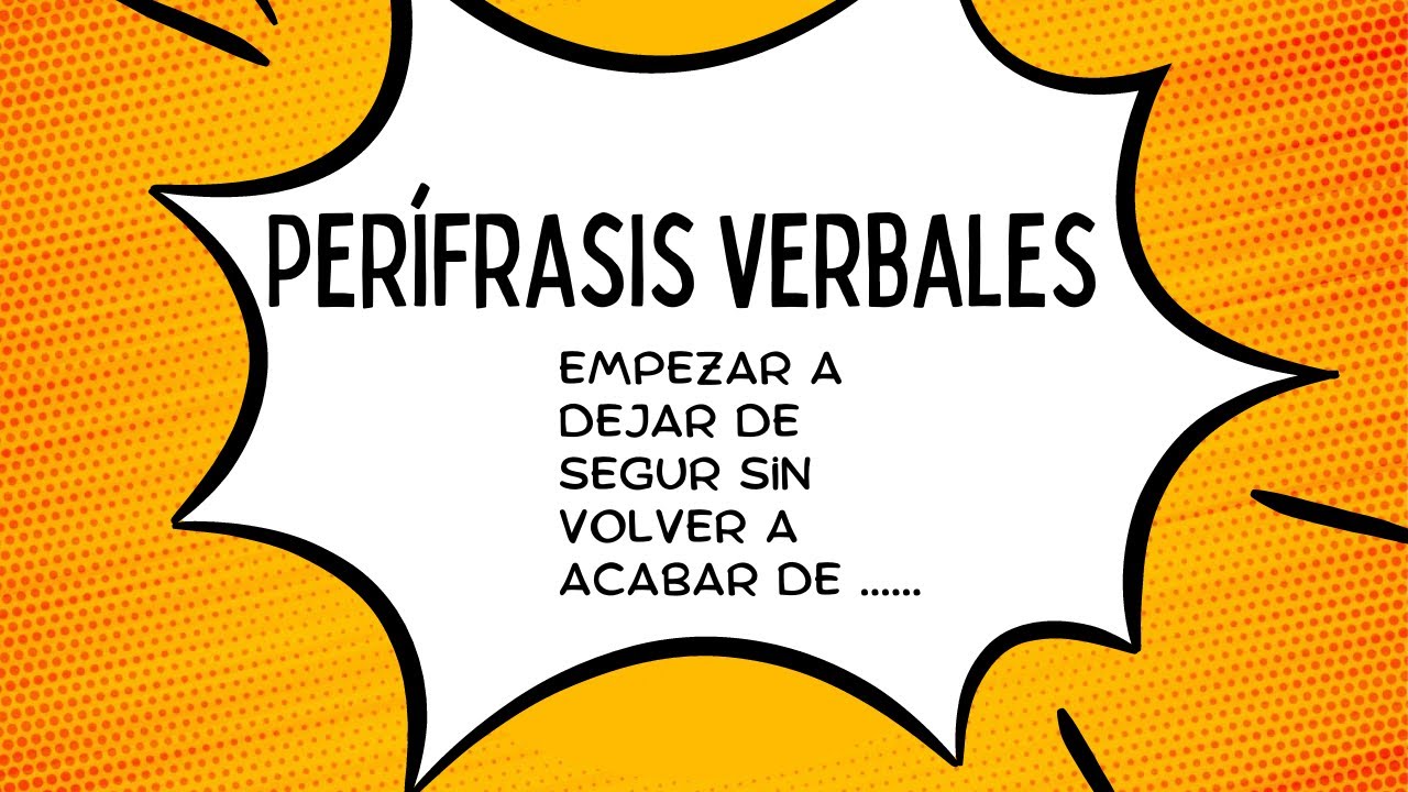 96. Spanisch lernen: 🌸🌟empezar a, dejar de, seguir sin, volver a .. (perífrasis verbales)🌺🌟