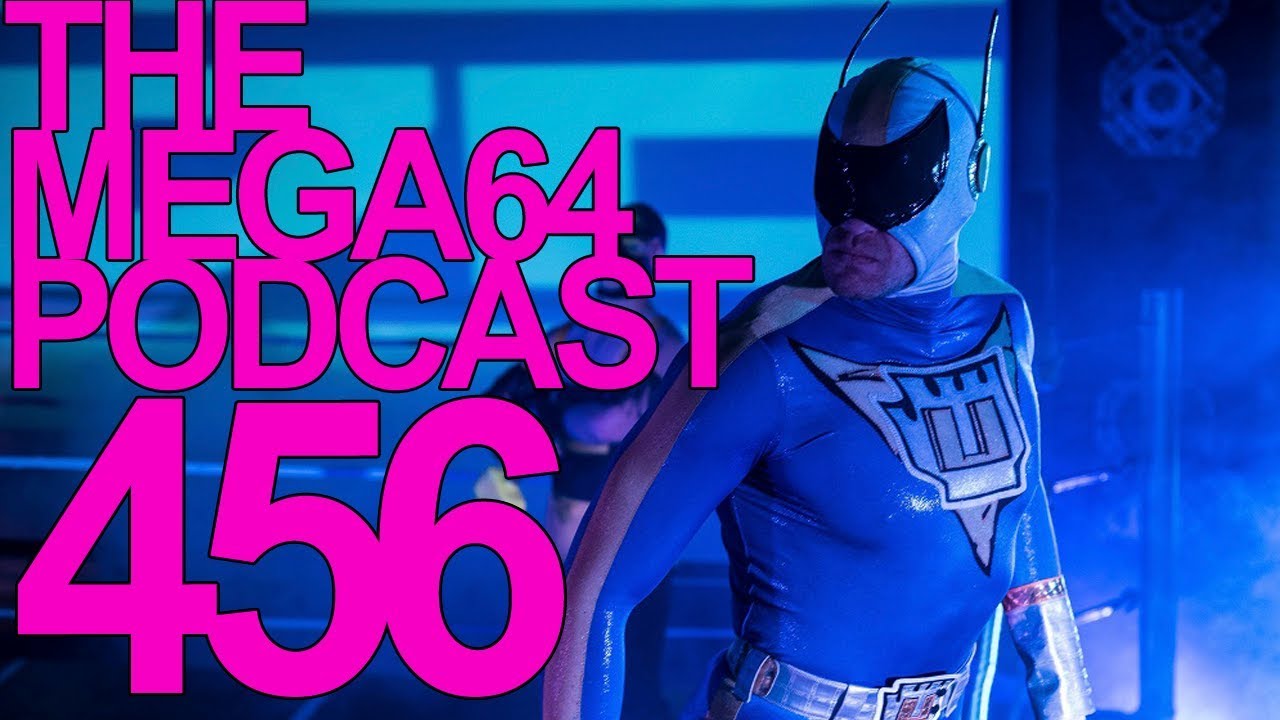 MEGA64 PODCAST: EPISODE 456
