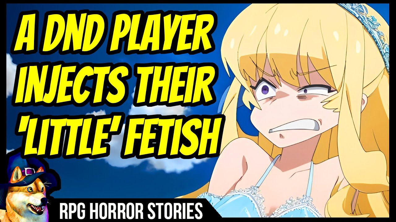 Игрок в DnD СЛИШКОМ УВЛЕКСЯ детскими персонажами - r/rpghorrorstories
