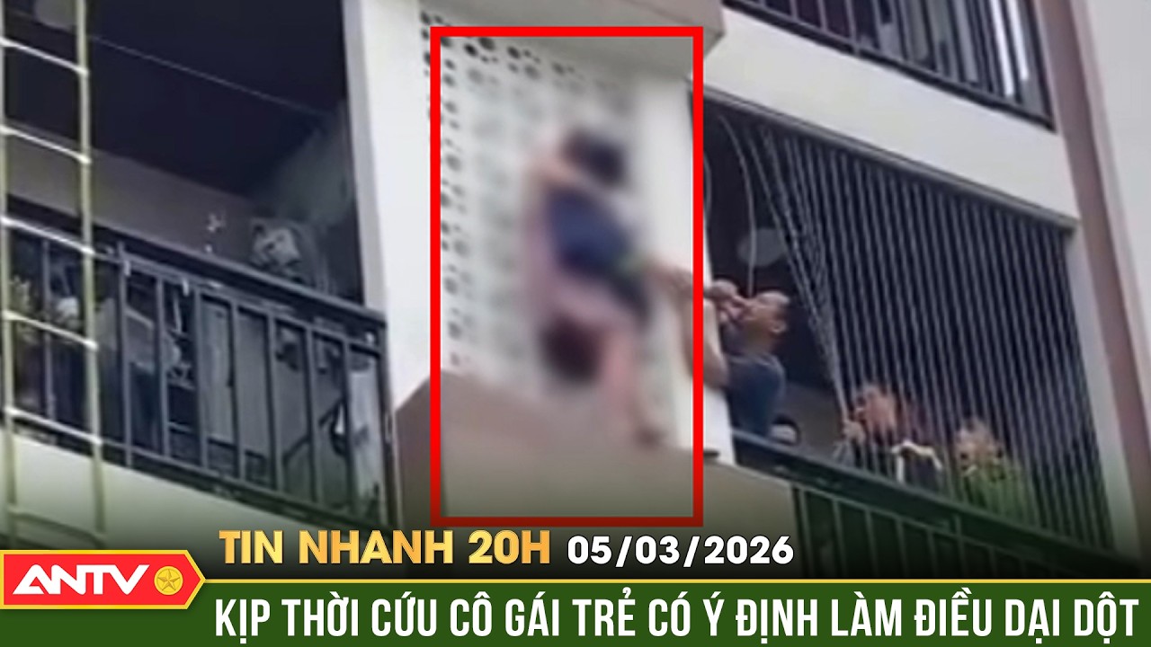 Tin nhanh 20h ngày 5/3: Kịp thời giải cứu cô gái giận dỗi người yêu, định làm điều dại dột | ANTV