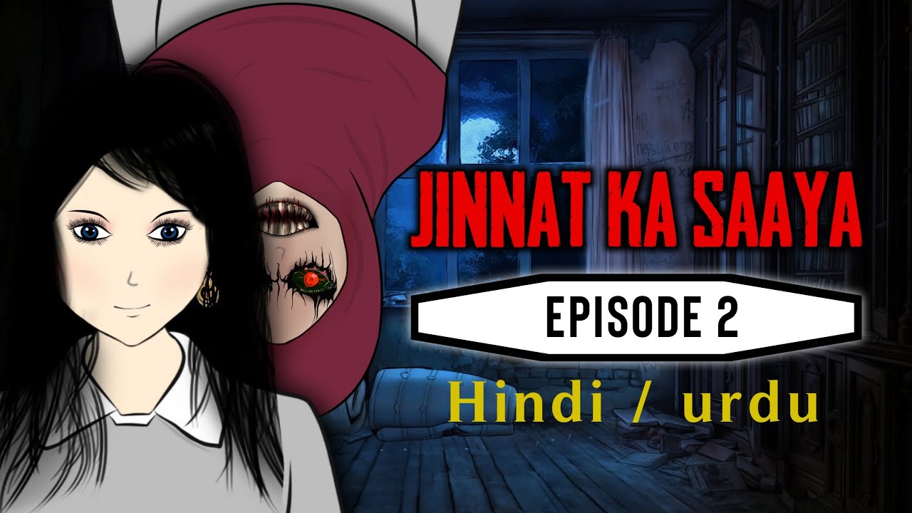 Jinn story | Fear Files Muslim | Animated Horror story hindi urdu | Fear Files Jinn Episode  Ep:2