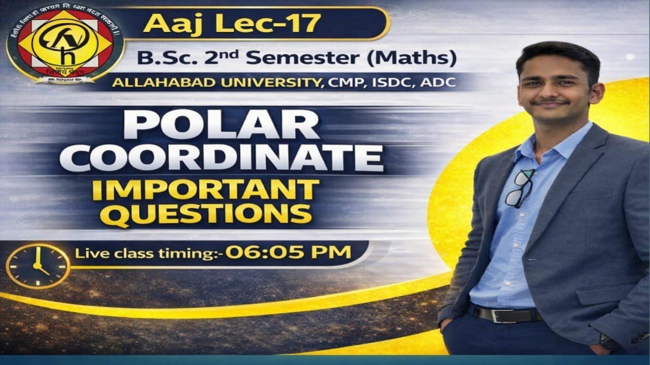 B.Sc 2nd Semester Maths | Polar Coordinate Important Questions | Lec-17 | Allahabad University