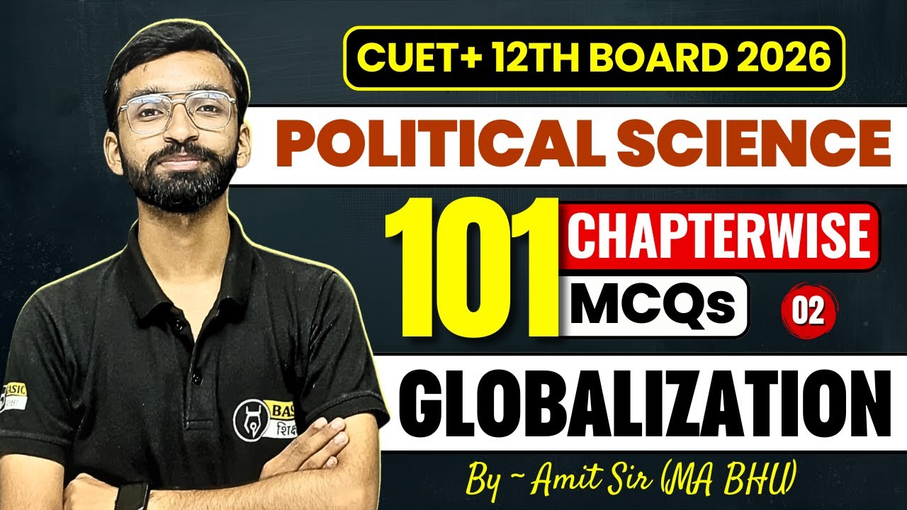 Globalization Top 101 MCQs- 2 | Class 12th Political Science Chapterwise MCQ