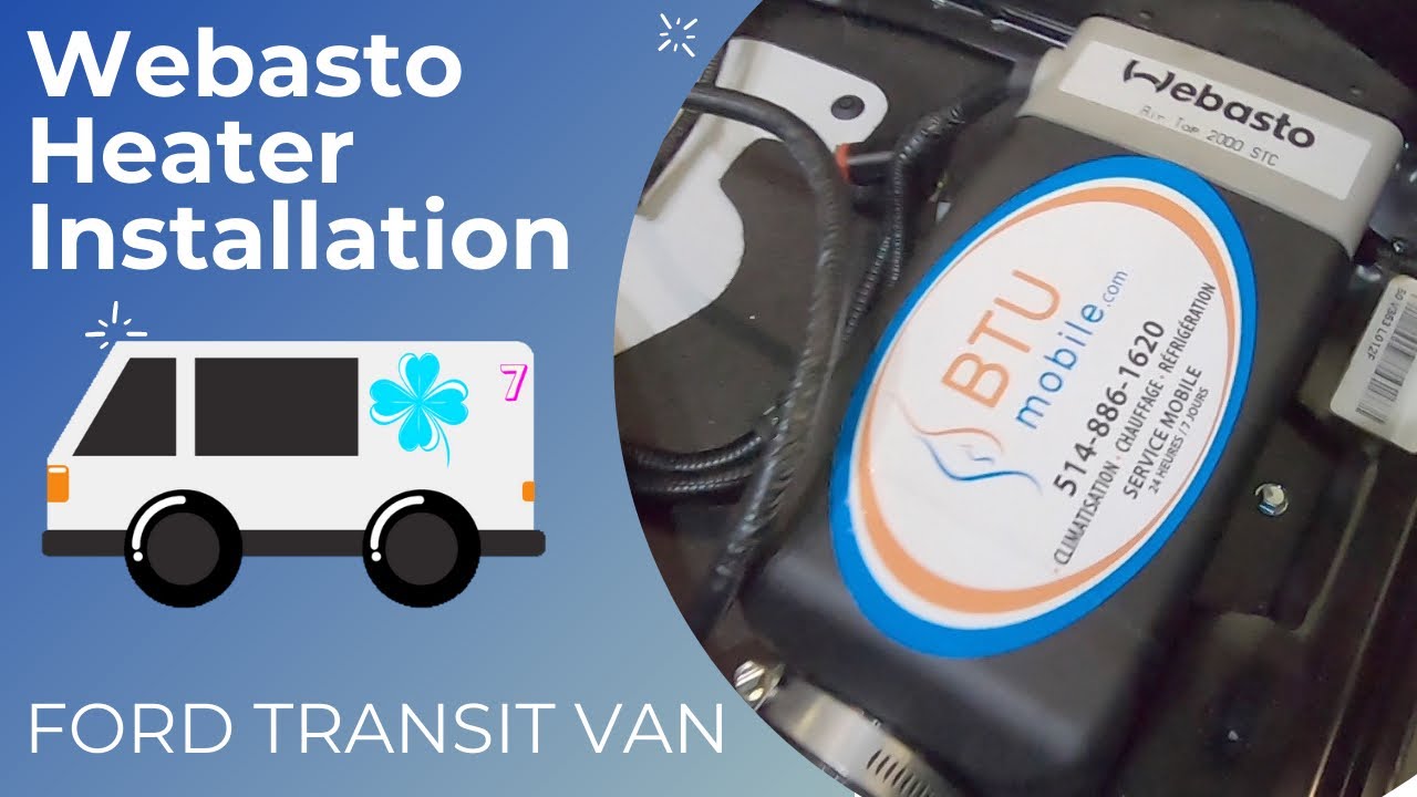 Van Life - Professional Webasto Installation in a Ford Transit Van