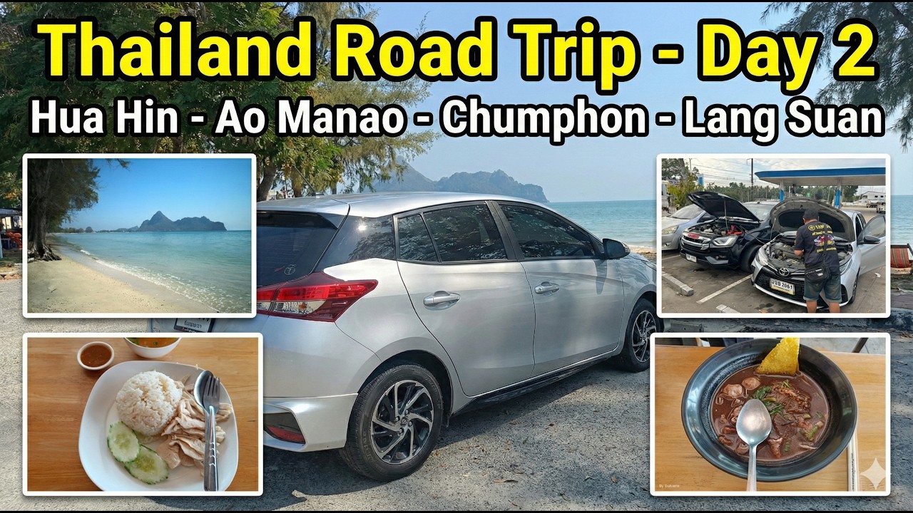 2026 Thailand Road Trip - Day 1 | Hua Hin - Ao Manao - Chumphon - Lang Suan