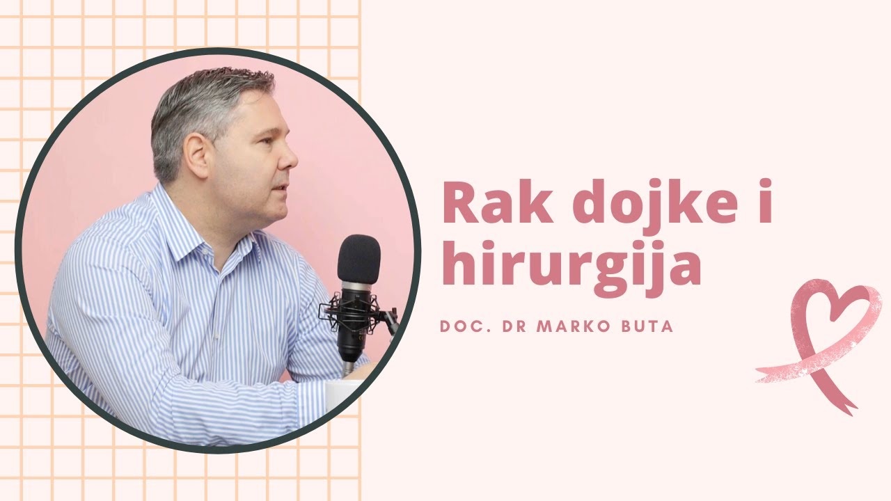 Doc. dr Marko Buta 'Hiruško lečenje raka dojke' | Iz ugla stručnjaka, Stetoskop, Rak dojke