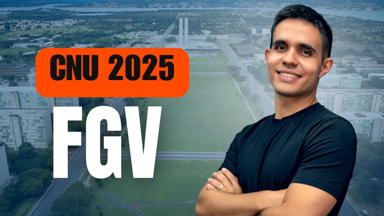 CNU URGENTE: FGV É A BANCA ORGANIZADORA!