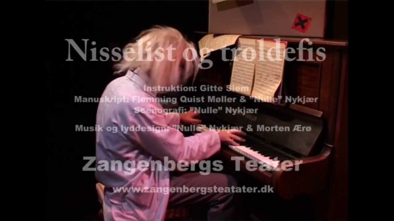 Zangenbergs Teater - Nisselist og Troldefis