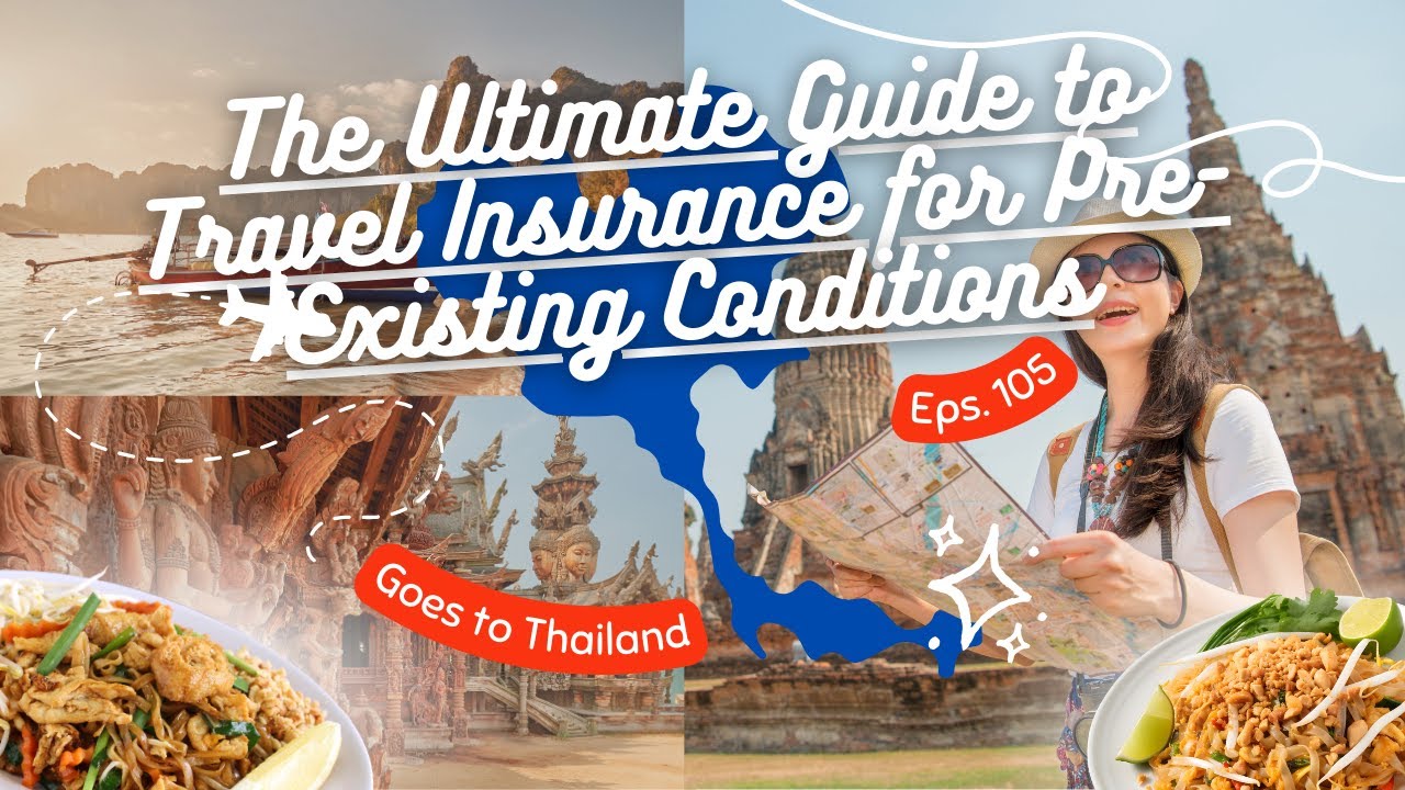 The Ultimate Guide to Travel Insurance for Pre-Existing Conditions