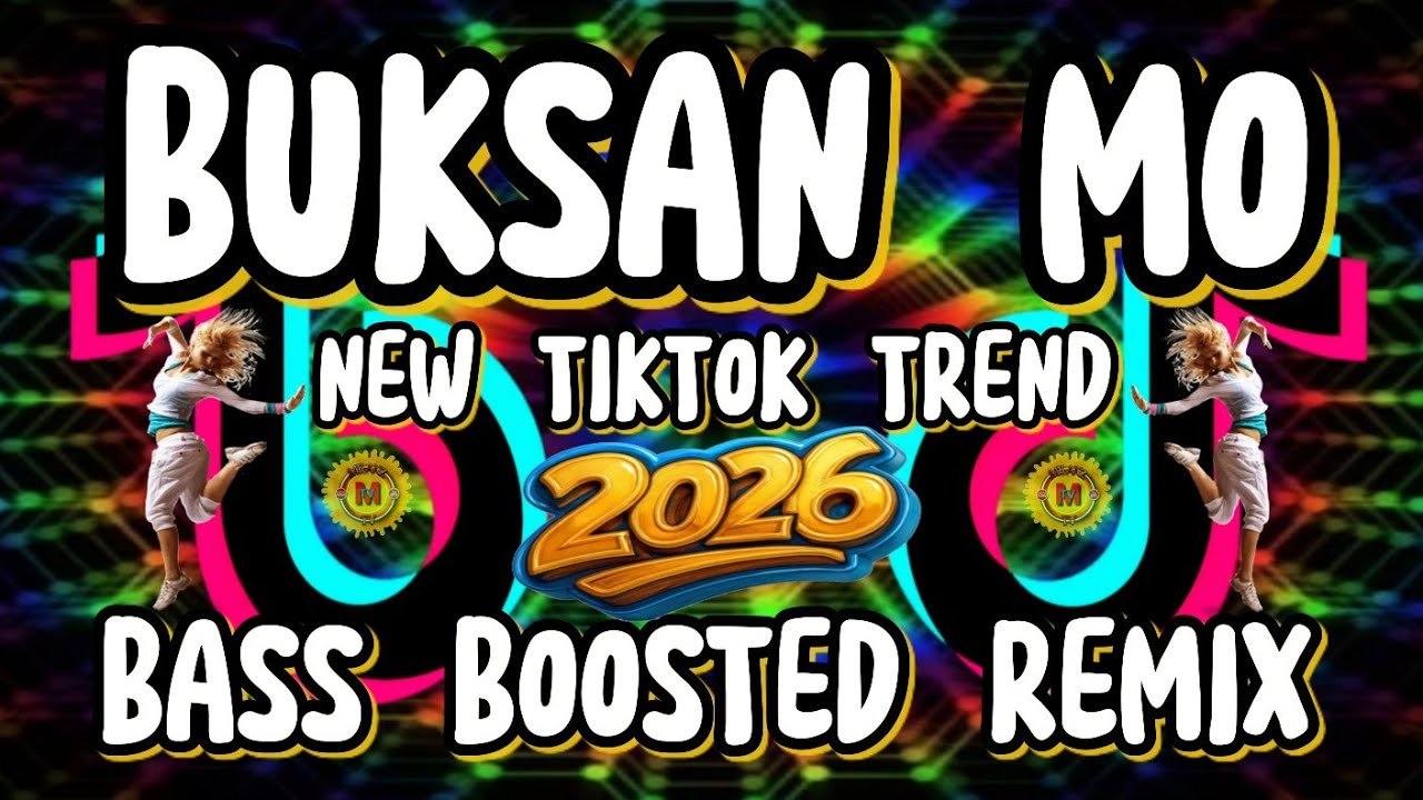 🔥НОВЫЙ БЕЗОСТАНОВОЧНЫЙ ТРЕНД 2026 BUKSAN MO TIKTOK OPM РЕМИКС С УСИЛЕНИЕМ БАСОВ | MILANZ TV
