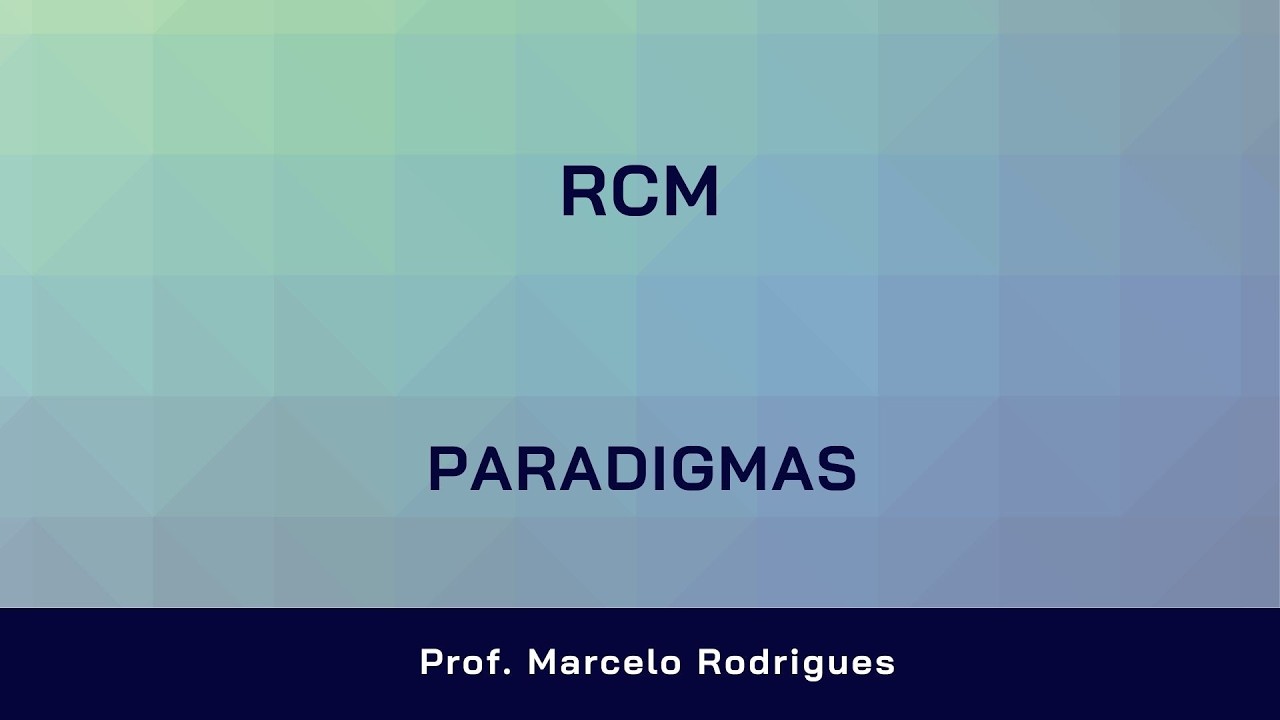 3   RCM   Paradigmas