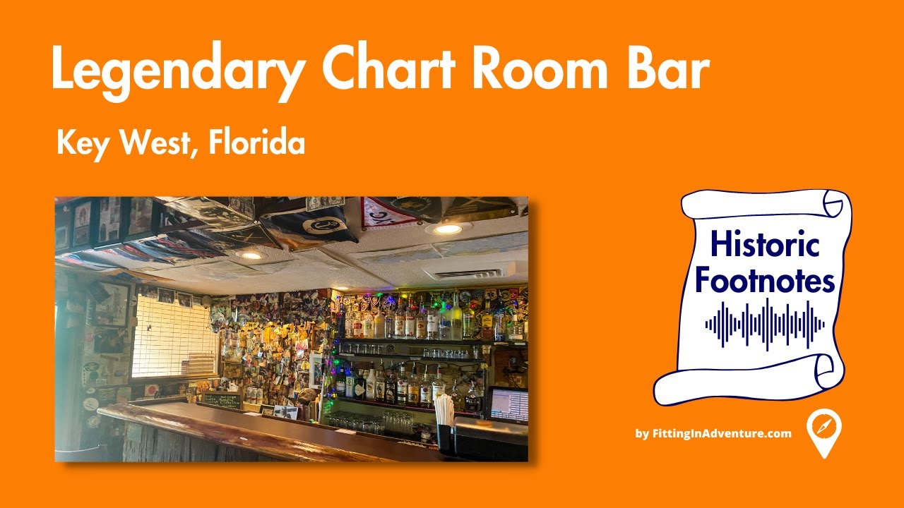 Discover the Secrets of Key West's Historic Chart Room Bar 🎧 Historic Footnotes Podcast