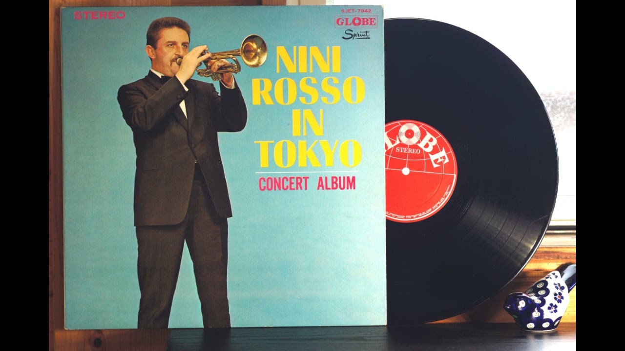 LPレコードでニニ・ロッソ ”夢は夜ひらく '67 ライブ” 【初来日公演】抜粋 全７曲 - Nini Rosso -  LIVE IN JAPAN 1967 (Excerpt) - VINYL