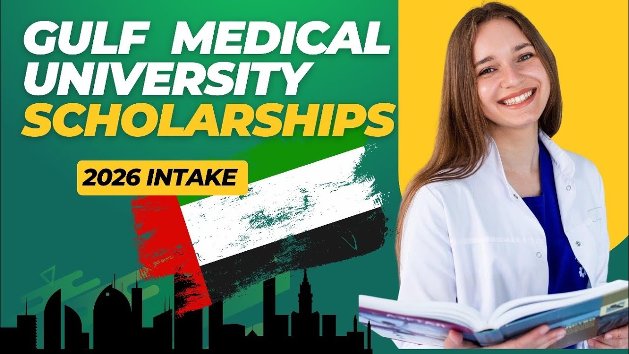 Gulf Medical University Scholarships 2026 | How to Study Medicine in UAE for FREE