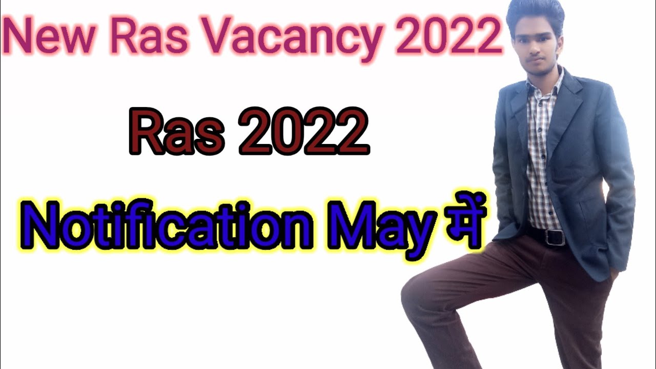 new ras vacancy 2022|ras notification 2022|Ras vacancy 2022
