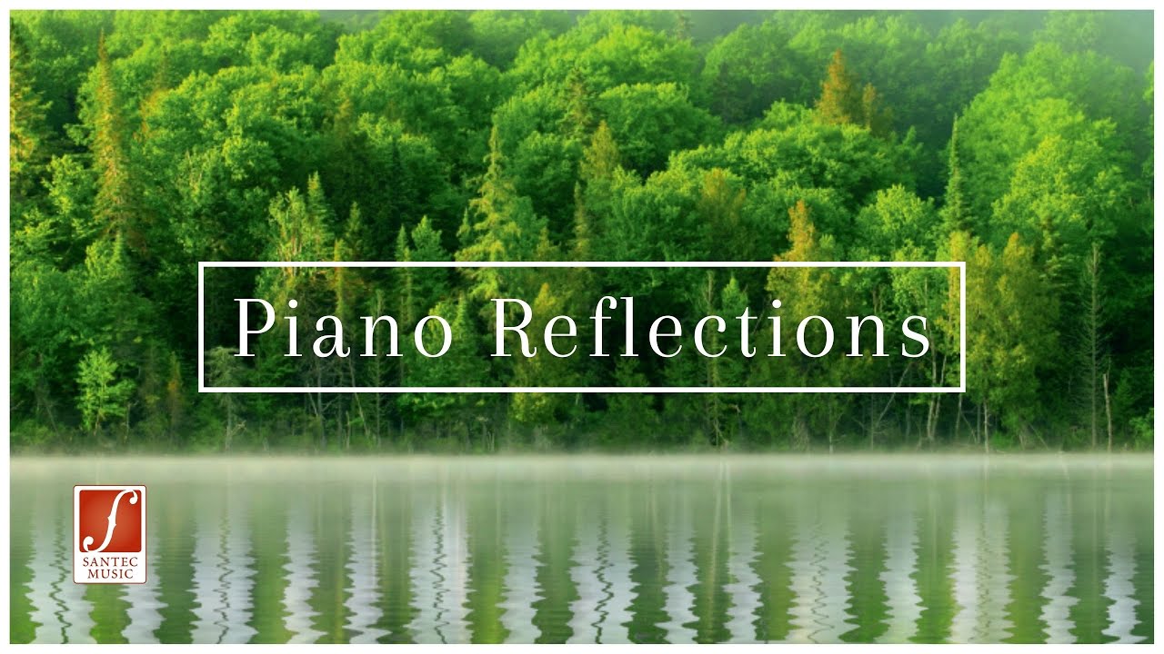 Piano Reflections | 1,5 hours of Classical Piano Music for Relaxation | Santec Music