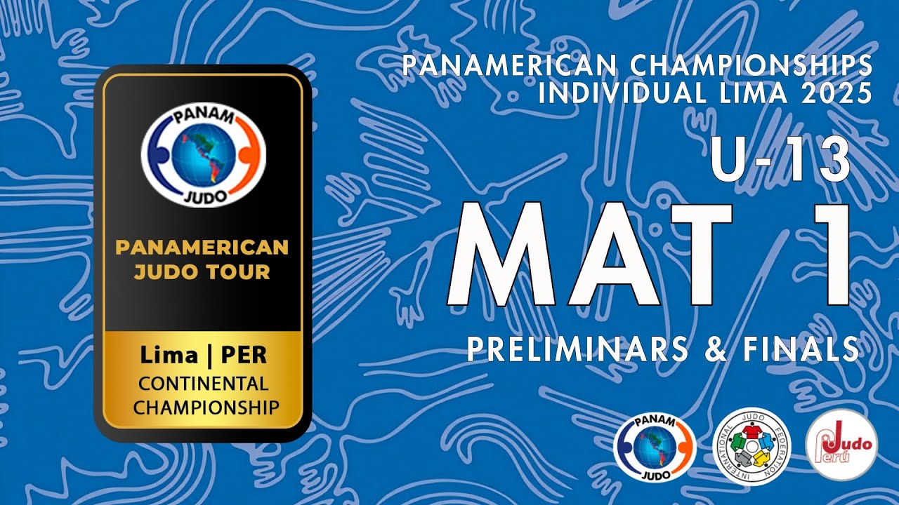 Campeonato Panamericano Juv  Sub 13 Lima 2025  Tatami 1 Preliminares y Finales