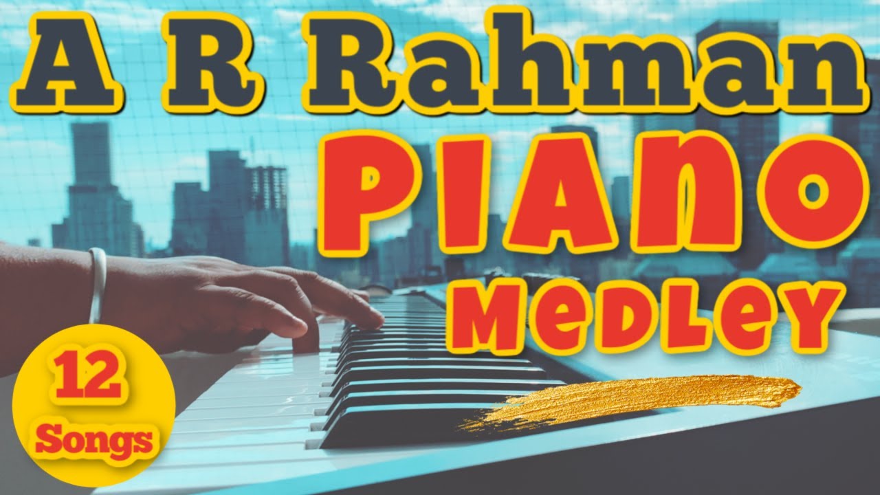 A R Rahman Piano Medley | Mashup | Adithyha Jayakumar