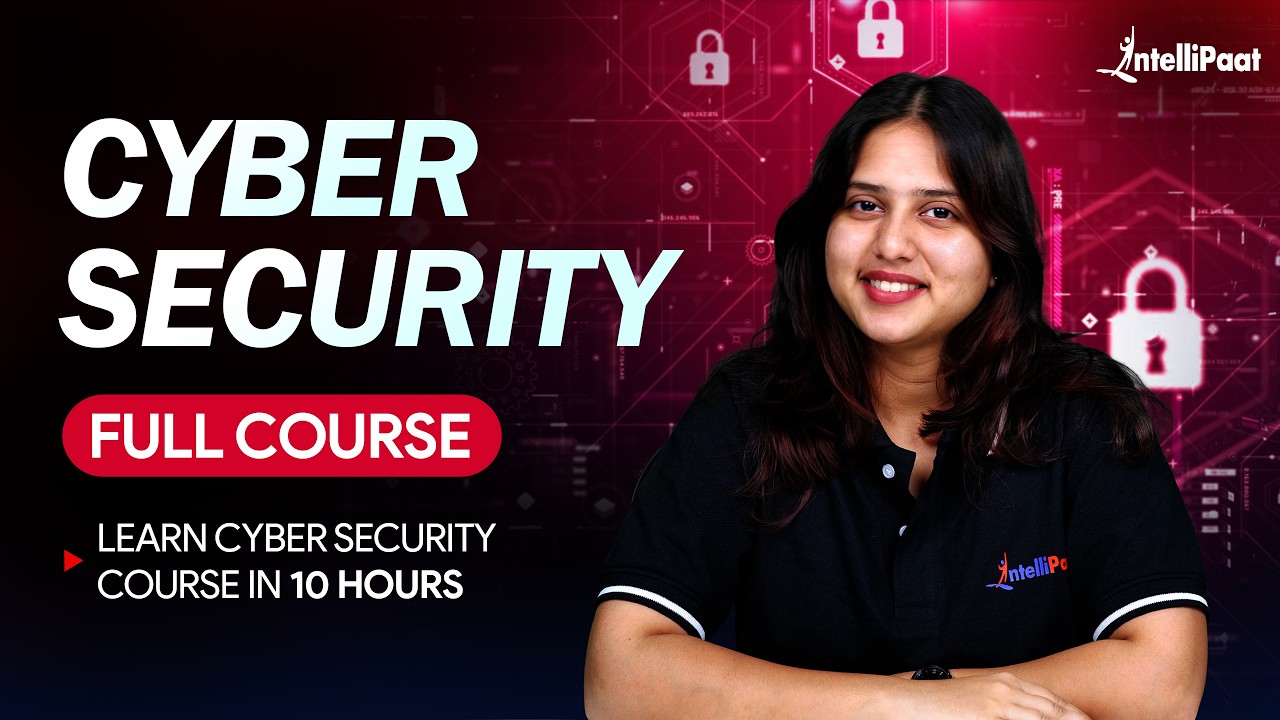 Cyber Security Full Course 2026 | Complete Cyber Security Course for Beginners | Intellipaat