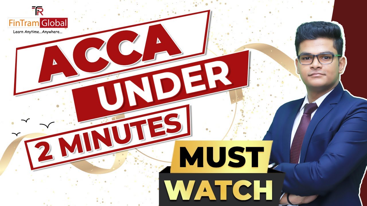 ACCA Under 2 minutes | ACCA course details | ACCA Salary Package | Benefits of ACCA Membership