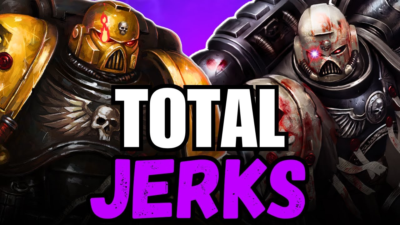 Why Are These Space Marine Chapters So INSUFFERABLE?