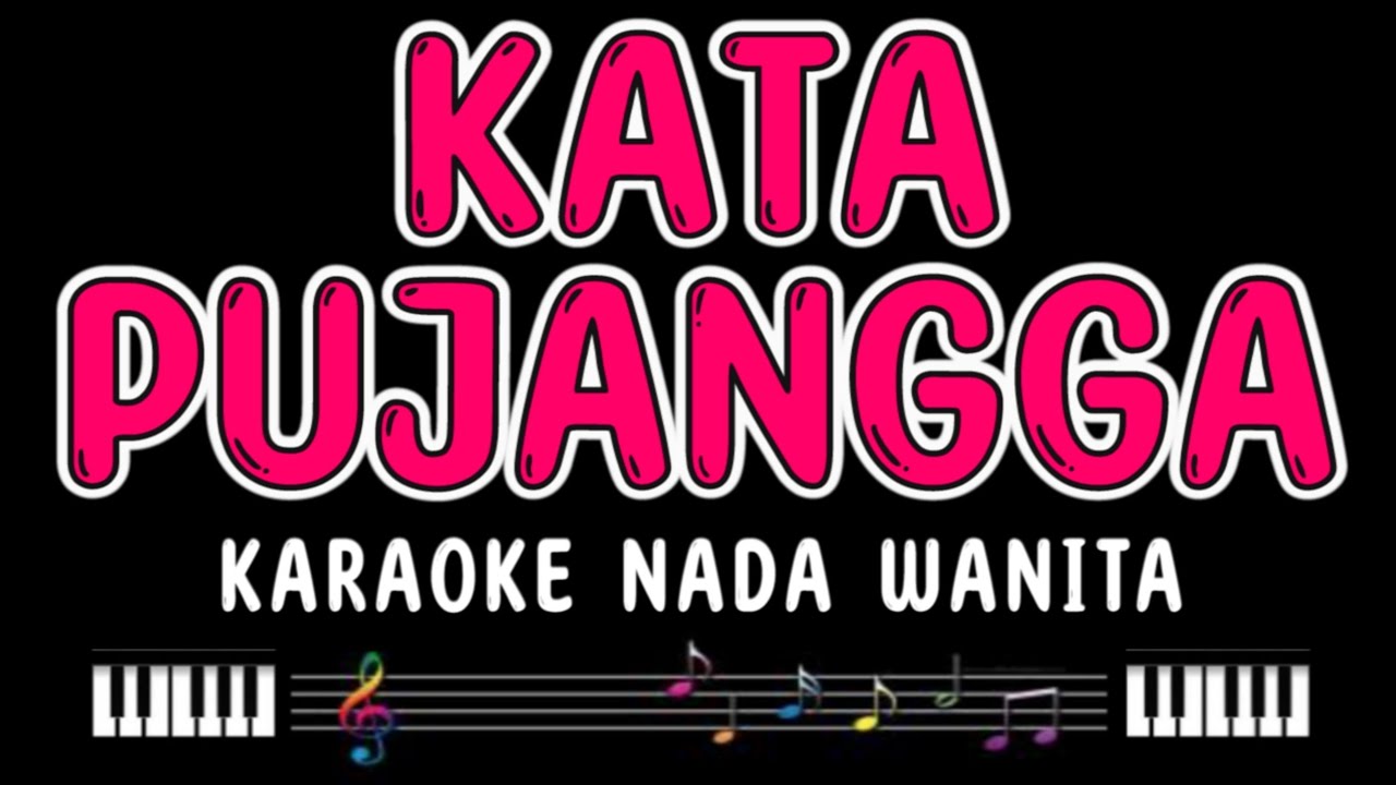 KATA PUJANGGA - Karaoke Nada Wanita [ RHOMA IRAMA ]