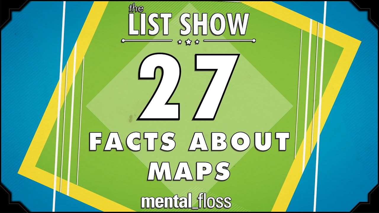 27 фактов о картах — mental_floss на YouTube — Показать список (317) | Mental Floss