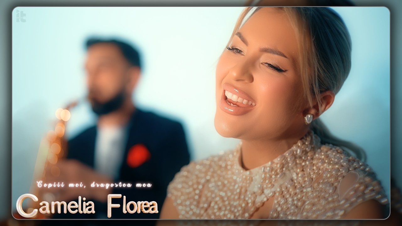 Camelia Florea - Copiii mei, dragostea mea || Official Video