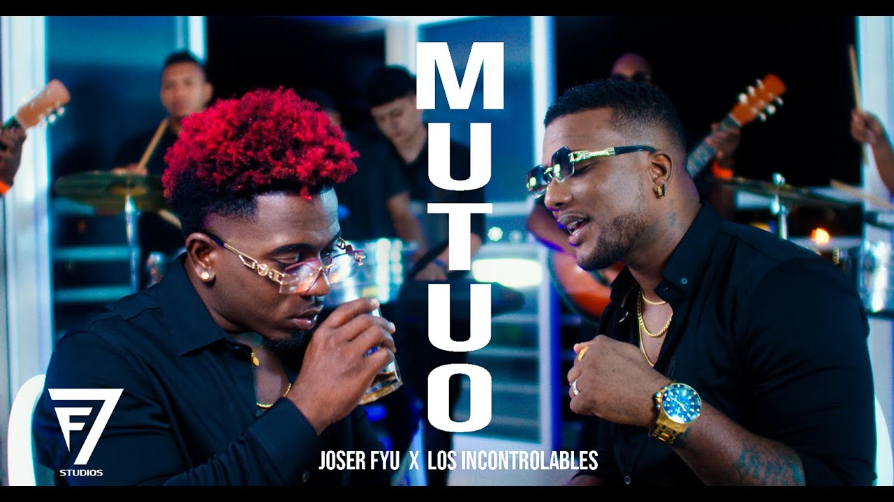Joser Fyu X Los Incontrolables - MUTUO (Video Oficial)