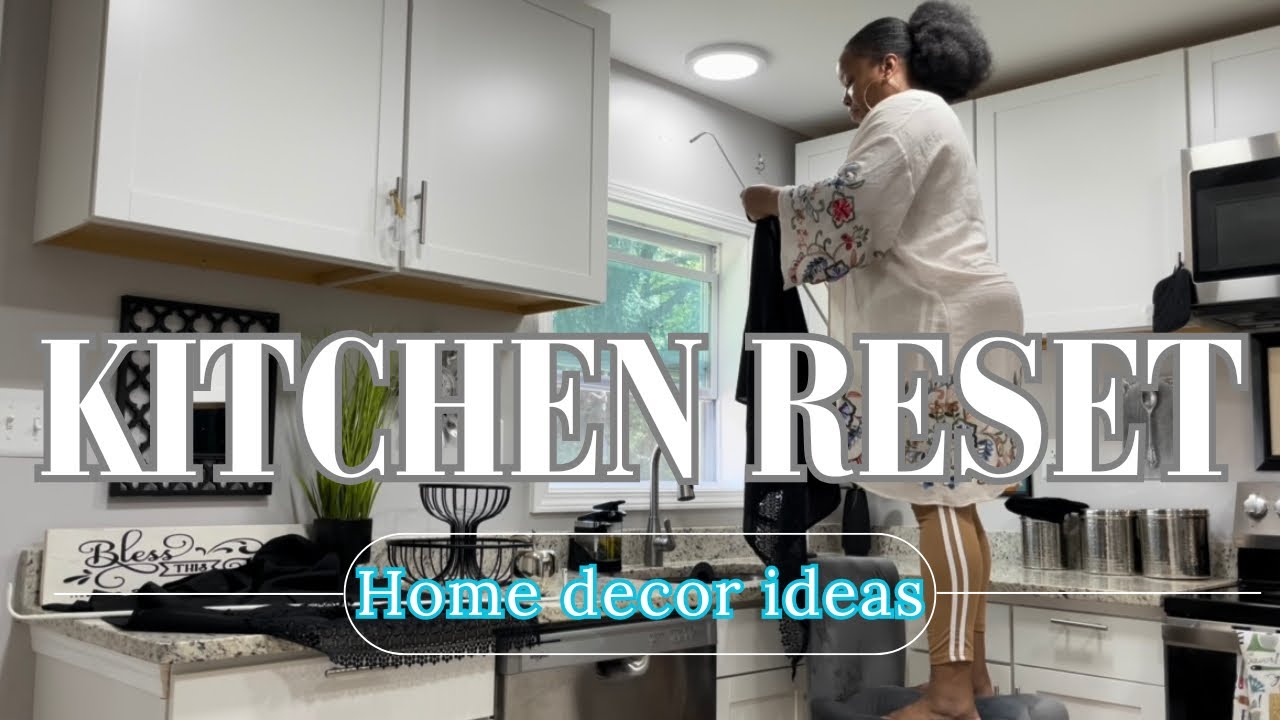 KITCHEN RESET✨| CHANGING CURTAINS| HOME DECOR IDEAS