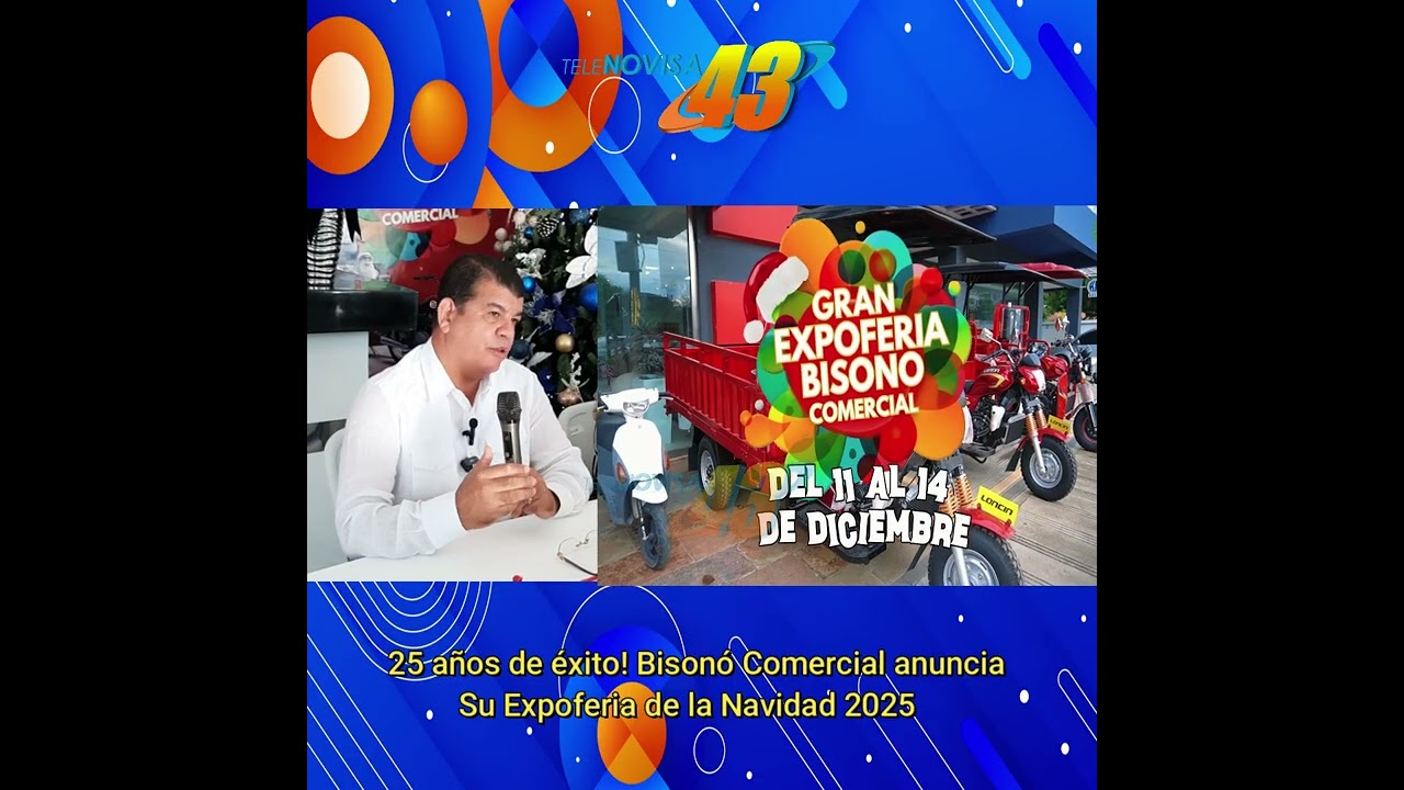 🎄 Bison&oacute; Comercial celebra su 25.&ordf; Expoferia de la Navidad con grandes ofertas y sorpresas