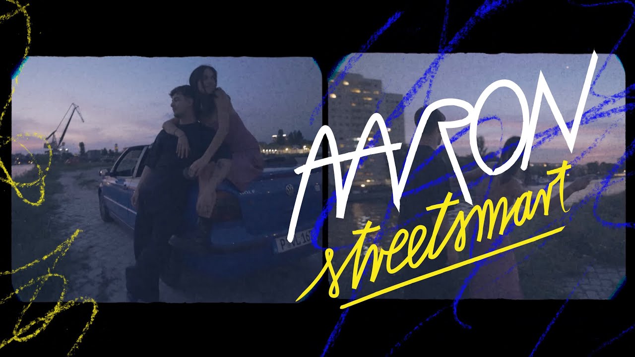 Aaron - streetsmart (prod. David „daju“ Bonk, Drumla)
