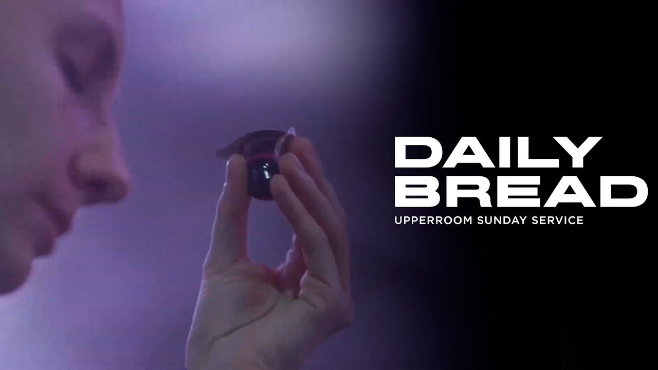 Daily Bread  - Abbie Gamboa & Joel Figueroa l UPPERROOM