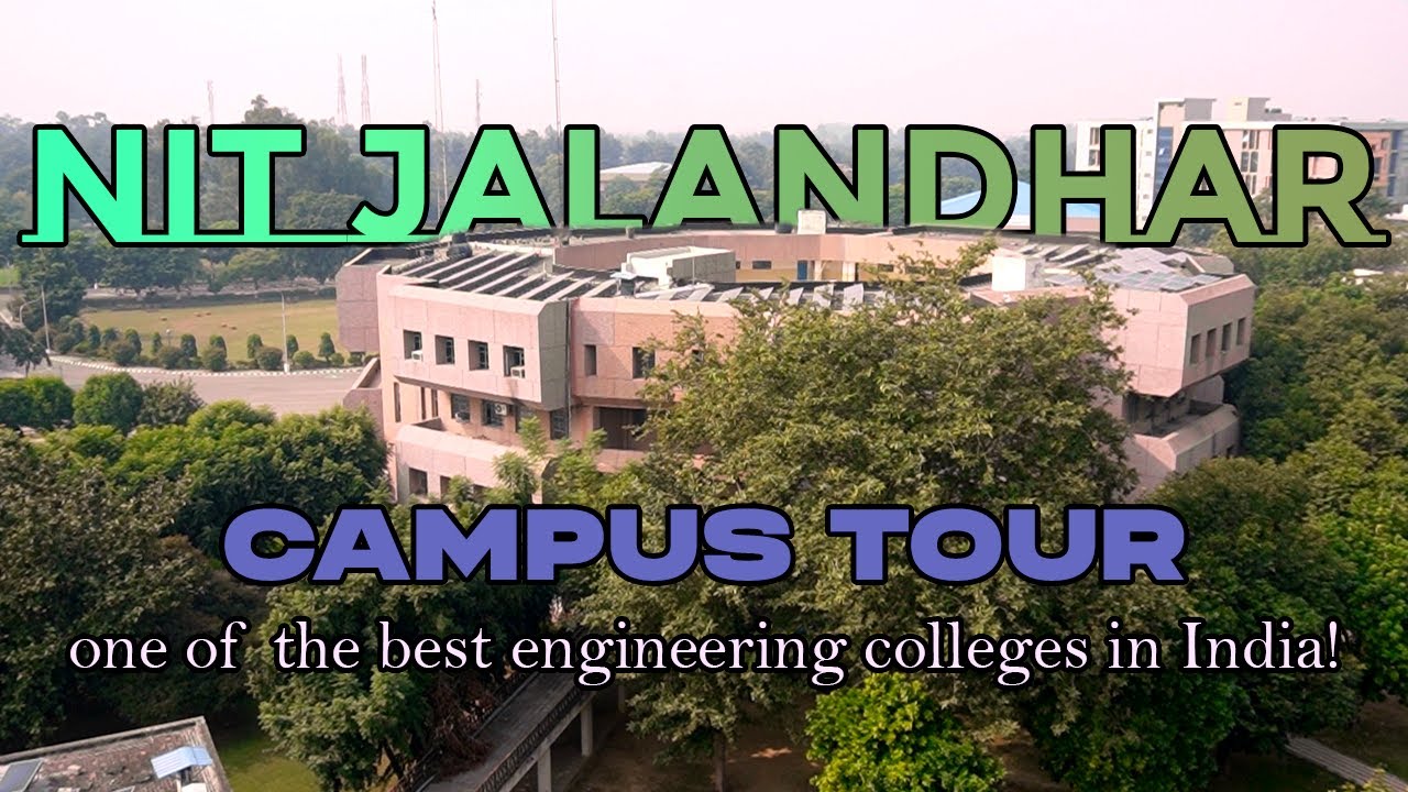 NIT Jalandhar || Campus Tour