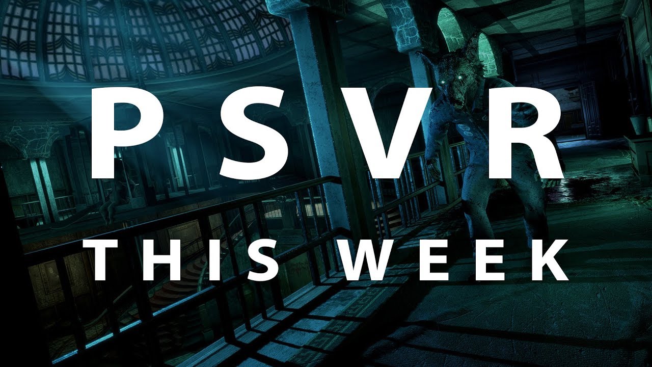 PSVR THIS WEEK | September 29, 2019