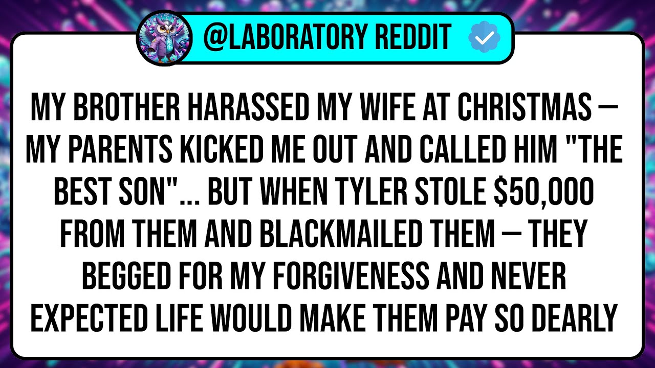 My Brother Harassed My Wife at Christmas — My Parents Kicked Me Out and Called Him 