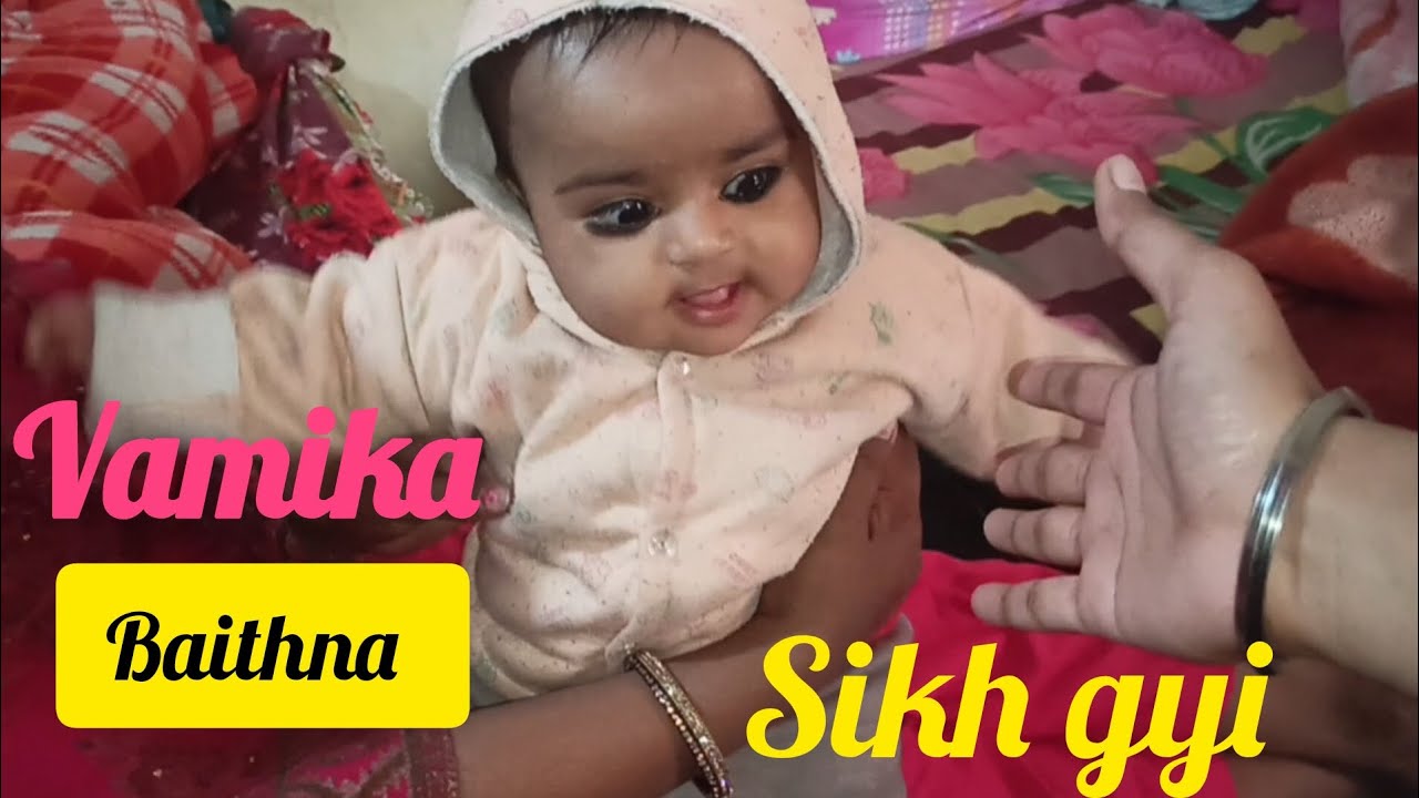 Vamika baithna Sikh gyi h 🎉🎉  she wants to sit 😍