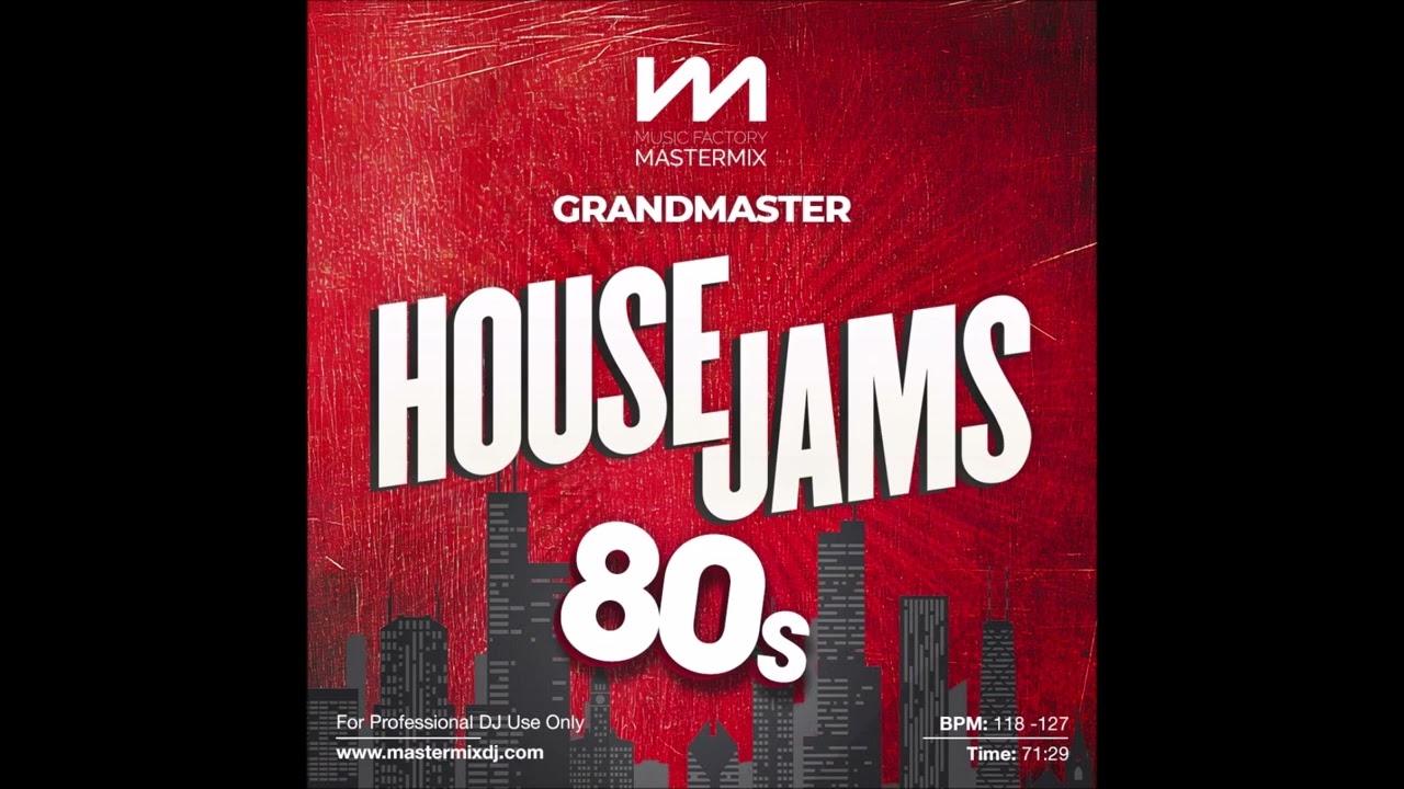 Mastermix - Grandmaster House Jams: 80s [Compiled & Produced by Richard Lee & Gary Gee] 118-127bpm