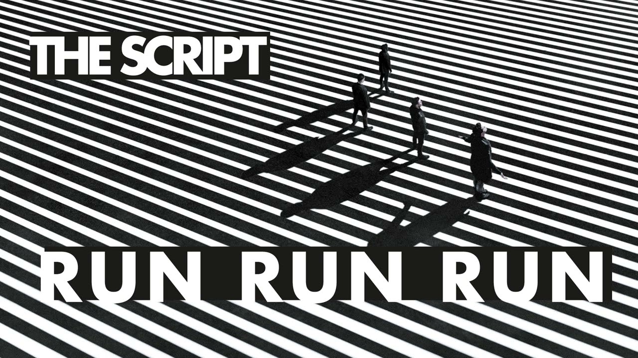 The Script - Run Run Run (Official Audio)