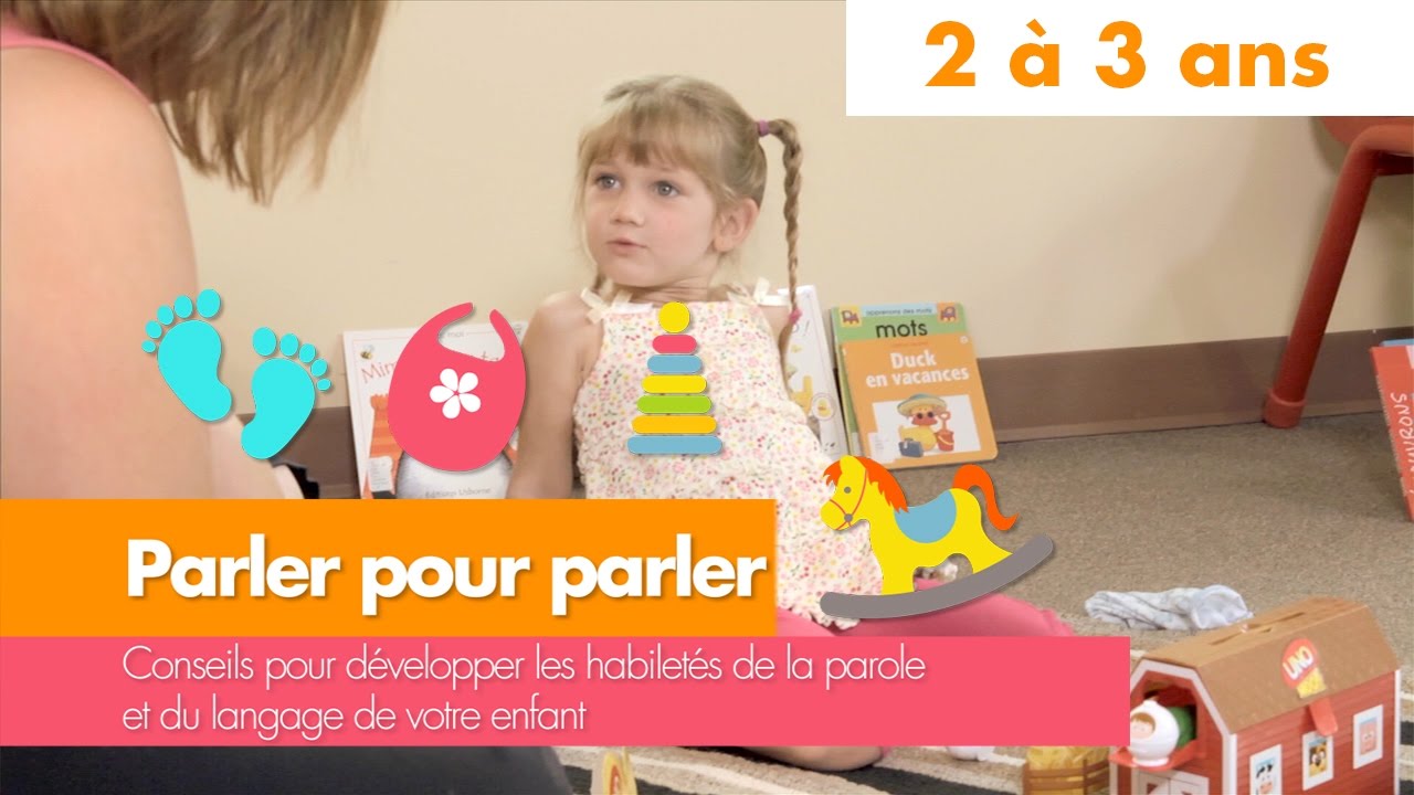 Parler pour parler : 2 à 3 ans