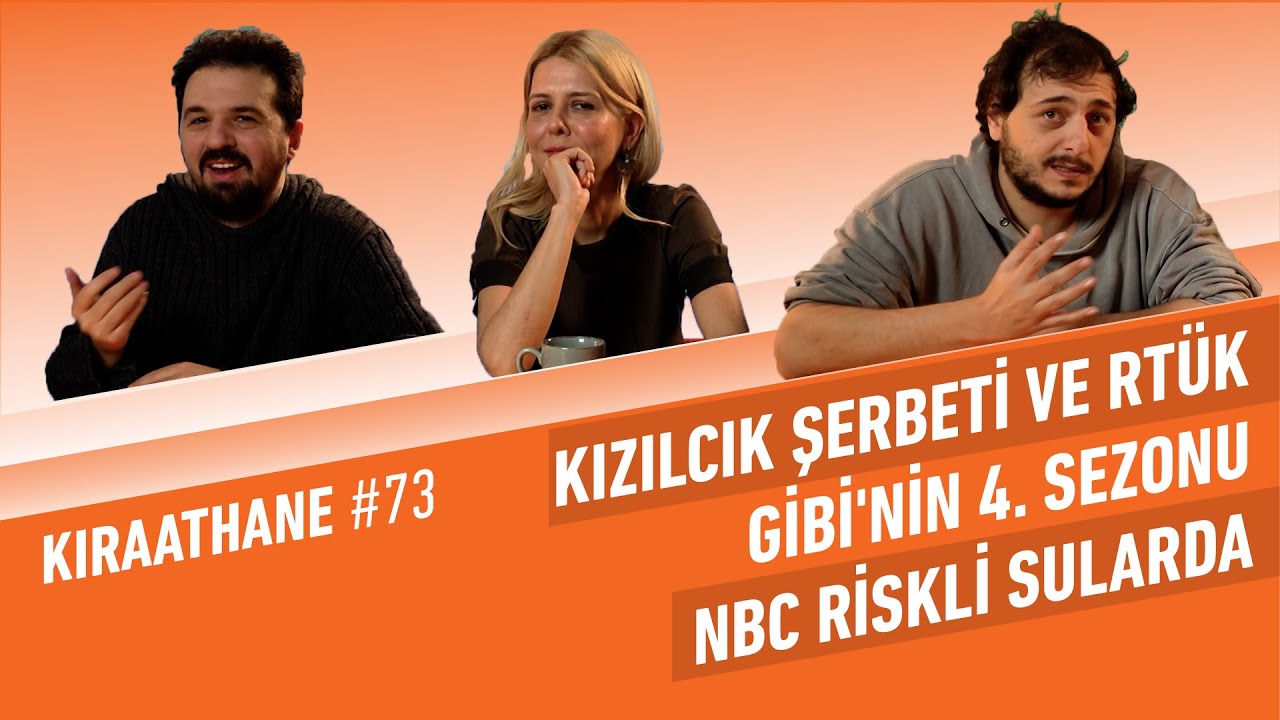 Kızılcık Şerbeti, RTÜK'ün Sansürü, AKP'ye Aday Önerileri, NBC'nin Yeni Filmi | Kıraathane #73