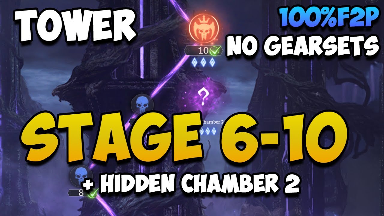 Tower of Deception Stage 6-10 + Hidden Chamber 2 I  F2P & No Gearsets I Watcher of Realms