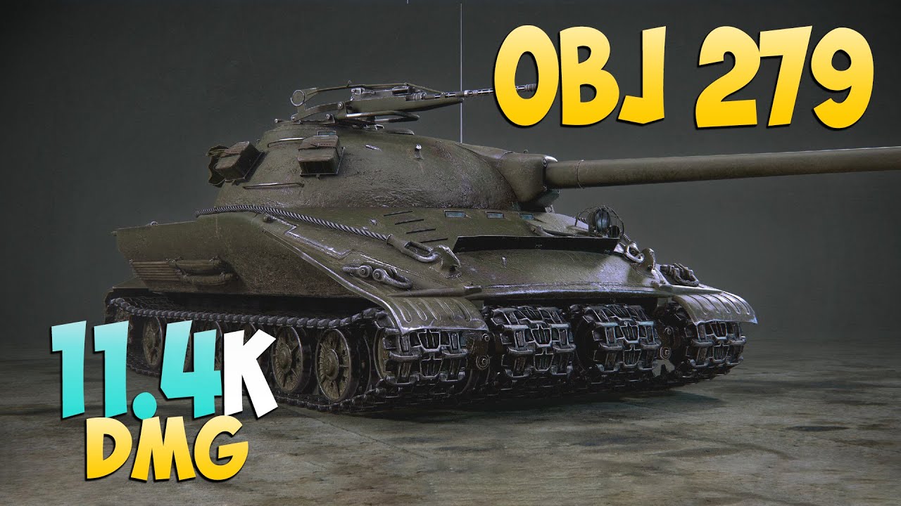 Об 279 - 6 Kills 11.4K DMG - Бессовестный! - Мир Танков